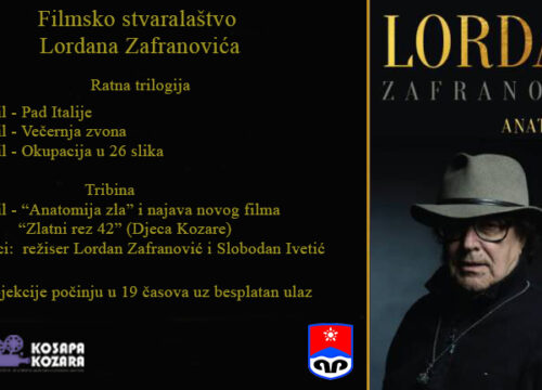 Retrospektiva filmskog stvaralaštva režisera Lordana Zafanovića