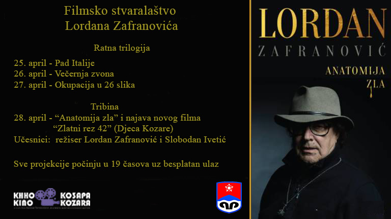 retrospektiva filmskog stvaralaštva režisera Lordana Zafanovića.